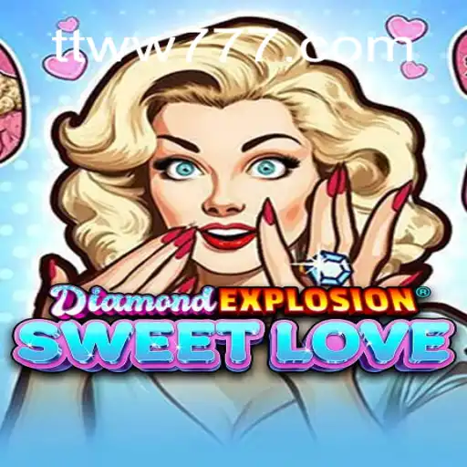Descubra o Fantástico Mundo de DiamondExplosionSweetLove